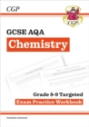 GCSE Chemistry AQA Grade 8-9 Targeted Exam Practice Workbook (includes answers) - Book