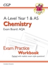 A-Level Chemistry: AQA Year 1 & AS Exam Practice Workbook - includes Answers - Book