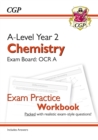 A-Level Chemistry: OCR A Year 2 Exam Practice Workbook - includes Answers - Book