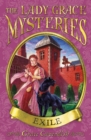 The Lady Grace Mysteries: Exile - Book