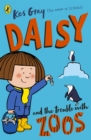 Daisy and the Trouble with Zoos - Book
