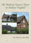 The Medieval Peasant House in Midland England - eBook