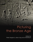 Picturing the Bronze Age - eBook