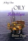 A Boy's Own Oily Adventure - eBook