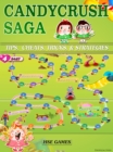 Candy Crush Saga Tips, Cheats, Tricks, & Strategies - eBook