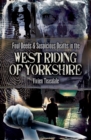Foul Deeds & Suspicious Deaths in the West Riding of Yorkshire - eBook
