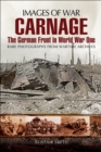 Carnage : The German Front in World War One - eBook