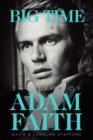 The Life of Adam Faith: Big Time - Book
