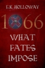 1066 : What Fates Impose - Book