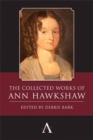 The Collected Works of Ann Hawkshaw - Book