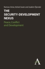 The Security-Development Nexus : Peace, Conflict and Development - Book