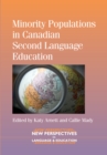 Minority Populations in Canadian Second Language Education - Book