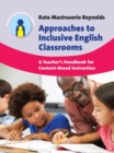 Approaches to Inclusive English Classrooms : A Teacher's Handbook for Content-Based Instruction - Book