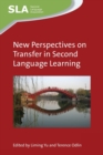 New Perspectives on Transfer in Second Language Learning - Book