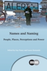 Names and Naming : People, Places, Perceptions and Power - Book
