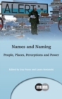 Names and Naming : People, Places, Perceptions and Power - Book