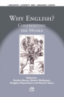 Why English? : Confronting the Hydra - Book