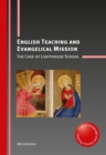 English Teaching and Evangelical Mission : The Case of Lighthouse School - Book