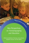 New Perspectives on Translanguaging and Education - Book