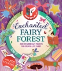Paperplay - Enchanted Fairy Forest : Over 25 Paper Craft Projects for Kids Who Love Fairies - Book