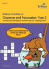 Brilliant Activities for Grammar and Punctuation, Year 2 : Activities for Developing and Reinforcing Key Language Skills - Book