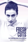 Fresh Cuts : A selection of plays from Dublin Fringe Festival 2015 & 2016 - Book