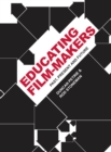 Educating Film-makers : Past, Present and Future - eBook