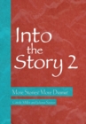 Into the Story 2 : More Stories! More Drama! - Book
