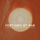 Fortunes of War : Photography in Alter Space - eBook