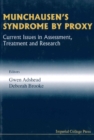 Munchausen's Syndrome By Proxy: Current Issues In Assessment, Treatment And Research - eBook