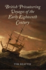 British Privateering Voyages of the Early Eighteenth Century - Book