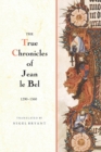 The True Chronicles of Jean le Bel, 1290 - 1360 - Book