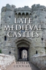Late Medieval Castles - Book