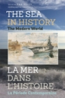 The Sea in History - The Modern World - Book