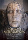 Church Monuments in South Wales, c.1200-1547 - Book