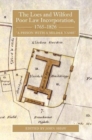 The Loes and Wilford Poor Law Incorporation, 1765-1826 : A Prison with a Milder Name - Book
