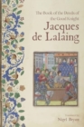 The Book of the Deeds of the Good Knight Jacques de Lalaing - Book