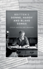 Britten’s Donne, Hardy and Blake Songs : Cyclic Design and Meaning - Book