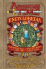 The Adventure Time Encyclopaedia : Inhabitants, Lore, Spells, and Ancient Crypt Warnings of the Land of Ooo - Book