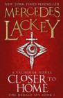 Closer to Home : Book 1 - Book