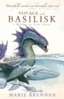 Voyage of the Basilisk: A Memoir by Lady Trent - eBook