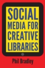 Social Media for Creative Libraries - eBook