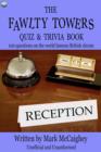 The Fawlty Towers Quiz & Trivia Book : 100 questions on the world famous British sitcom - eBook