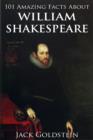 101 Amazing Facts about William Shakespeare - eBook