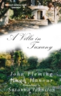 A Villa in Tuscany : John Fleming and Hugh Honour Remembered - Book