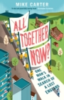 All Together Now? : One Man's Walk in Search of His Father and a Lost England - eBook