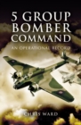 5 Group Bomber Command : An Operational Record - eBook