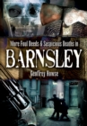 More Foul Deeds & Suspicious Deaths in Barnsley - eBook