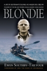 Blondie : A Life of Lieutenant-Colonel HG Hasler DSO,OBE, RM - eBook