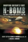 Dropping Britain's First H-Bomb : The Story of Operation GRAPPLE, 1957/58 - eBook